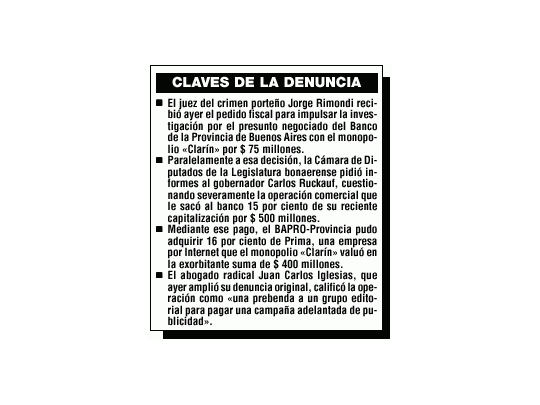 Un juez ya investiga a Banco Provincia y a Grupo Clarín