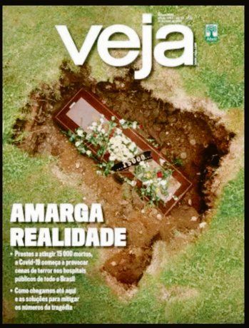 LA TRAGEDIA, EN PRIMERA PLANA. La última portada de la influyente revista Veja dio cuenta de la alarmante acumulación de casos y muertes por Covid-19 en Brasil. La emergencia expone el costado más cuestionable del bolsonarismo.