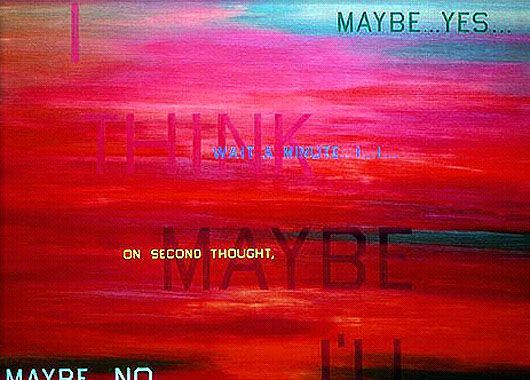I think... - Edward Ruscha
