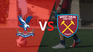 On date 34 Crystal Palace and West Ham United will face each other On date 34 Crystal Palace and West Ham United will face each other