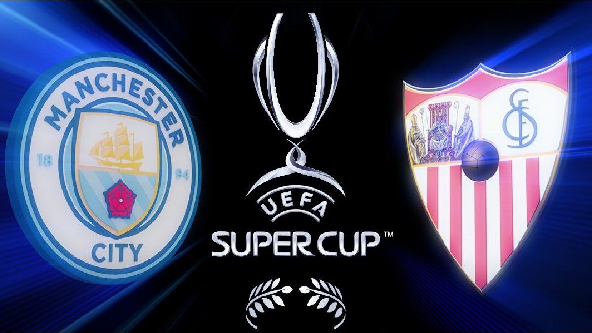 Manchester City and Seville define the European Super Cup: schedule, TV and formations