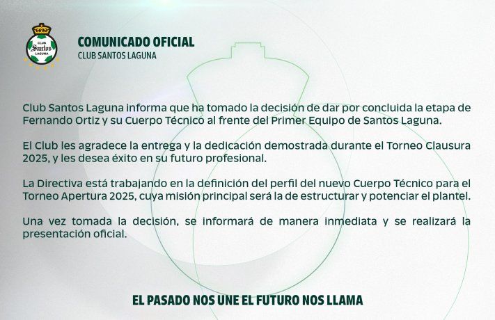 El mensaje de la directiva del Santos Laguna anunciando el despido del director técnico Fernando Ortiz y deseándole suerte en su futuro profesional.