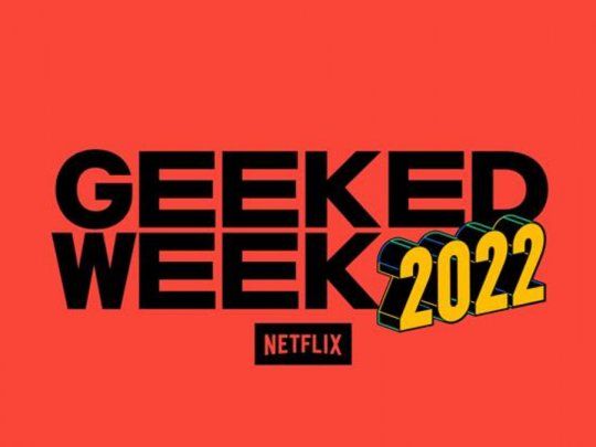 Netflix anuncia el cronograma de su semana GEEKED: Stranger Things, Sandman, Resident Evil y más.