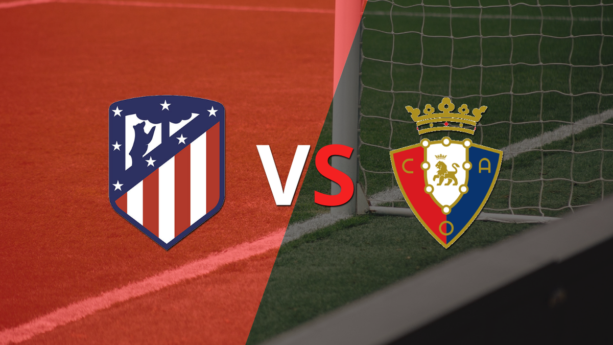 Spain – First Division: Atlético de Madrid vs Osasuna Date 35