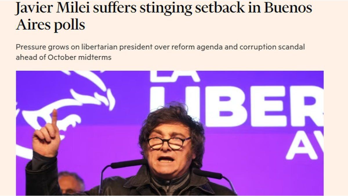 Las repercusiones internacionales de la dura derrota de La Libertad Avanza en la Provincia