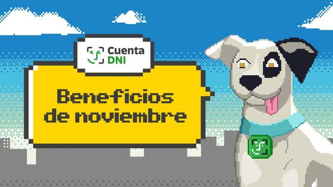 Todos los beneficios de Cuenta DNI para noviembre 2024