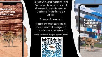 La Universidad Nacional del Comahue y el Museo del Desierto Patagónico de Añelo desarrollaron un modelo de realidad aumentada.