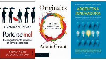 ámbito.com | Portarse mal, de Richard Thaler - Ed. Paidós - $399. Originales, de Adam Grant - Paidós Empresa - $379. Argentina innovadora, de M. E. Estenssoro y S. Naishtat - Sudamericana - $399.