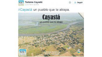 La original campaña con la que la Oficina de Turismo de Cayastá inauguró  su cuenta de Twitter. Se trata de una ocurrente idea, aprovechando el paso de los prófugos por sus tierras. Así, buscan promocionar la visita a este pueblo ubicado a tan sólo 80 kilómetros de la capital de Santa Fe.