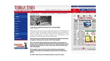 En un largo editorial, el diario en inglés Tehran Times subraya que la verdad saldrá a la luz sólo si las autoridades argentinas tienen el suficiente coraje como para revelar el nombre de los verdaderos culpables.