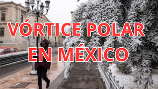 Alerta máxima por el vórtice polar: estos estados de México podrían registrar temperaturas bajo cero. Alerta máxima por el vórtice polar: estos estados de México podrían registrar temperaturas bajo cero.