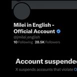 La cuenta oficial en inglés de Javier Milei estuvo suspendida por menos de una hora. La cuenta oficial en inglés de Javier Milei estuvo suspendida por menos de una hora.