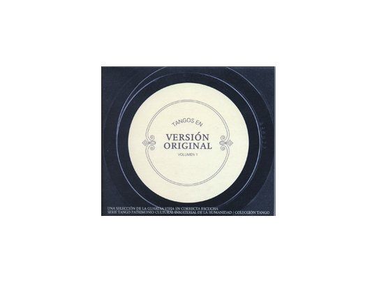 Tangos de la guardia vieja, como se deben oír