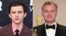 Tom Holland and director Christopher Nolan. Tom Holland and director Christopher Nolan.