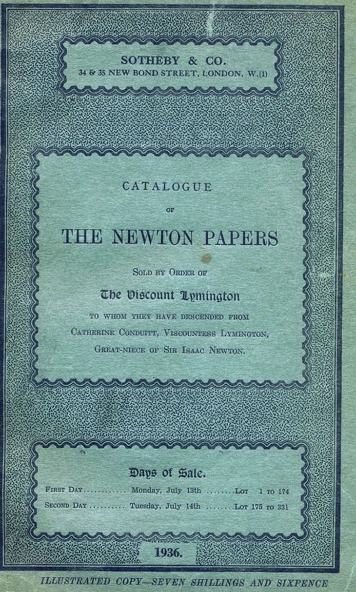 Catalogo del remate de las obras “prohibidas” de Isaac Newton. Sus descendientes necesitaron el dinero, pero el remate fue un fracaso. Catalogo del remate de las obras “prohibidas” de Isaac Newton. Sus descendientes necesitaron el dinero, pero el remate fue un fracaso.