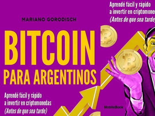 Mariano Gorodisch repasa los aspectos clave del Bitcoin en su nuevo libro.