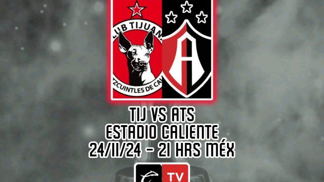 Xolos vs Atlas: horario y canales para ver en vivo el Play-In este ...