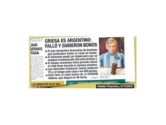 Como en 2010, Thomas Griesa demostró que, para  bien o para mal, es coherente con sus fallos. El 26  de abril de ese año, el juez de Nueva York avaló la propuesta de canje de la Argentina y le permitió avanzar con el proceso. Antes, en 2005, no había aceptado presentaciones hasta el país hiciera su primera oferta.