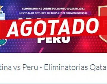 En Argentina vs Perú: en dos horas se agotaron las entradas