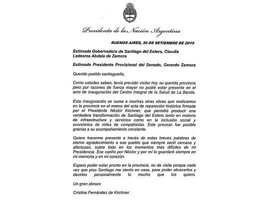En la carta que le envió Cristina de Kirchner a la gobernadora santiagueña explicó que suspendió el viaje por razones de fuerza mayor.