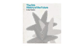 La historia del futuro según los estupendos The Orb