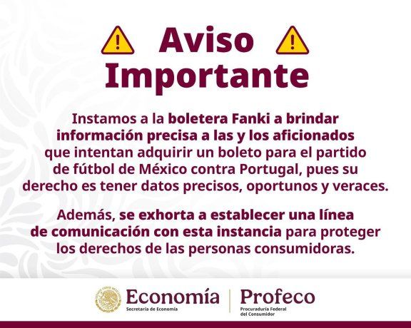 El comunicado de Profeco advirtiendo a la boletera Fanki.