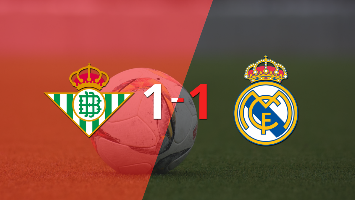 Betis and Real Madrid equalized 1 to 1
