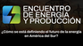 Energy and production meeting in Río Negro: How is the future of energy in South America being defined? Energy and production meeting in Río Negro: How is the future of energy in South America being defined?