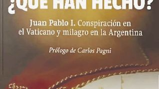 Presentan hoy libro revelador sobre el papa Juan Pablo I