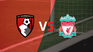 Start the complementary stage!  bournemouth lead with a 1-0 score over liverpool