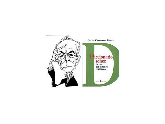 El autor del«Diccionariosohez» (a laizq.caricaturizadopor GusiBejer) diceque dejó la«h» en estapalabra, «nopor frivolidad»,sino «paravolver a losorígenes» ytambién «paratener unaequivalenciacastellana deargot’ oslang’».