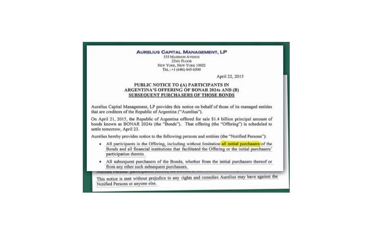 ámbito.com | Después de la audiencia con Thomas Griesa, el fondo buitre Aurelius fue el encargado de distribuir una nota en la que amenaza a los que compraron ayer el Bonar 24.