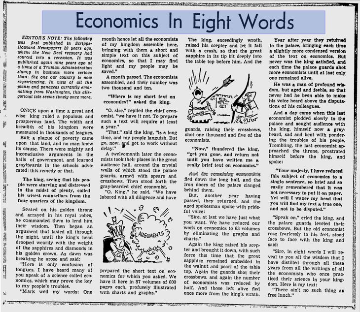 “La economía en 8 palabras” (3er reimpresión de 1958). La idea que “no existen almuerzos gratis en economía”, era popular a menos desde 1938 y nada tenía que ver con el judaísmo ni la esclavitud. “La economía en 8 palabras” (3er reimpresión de 1958). La idea que “no existen almuerzos gratis en economía”, era popular a menos desde 1938 y nada tenía que ver con el judaísmo ni la esclavitud.