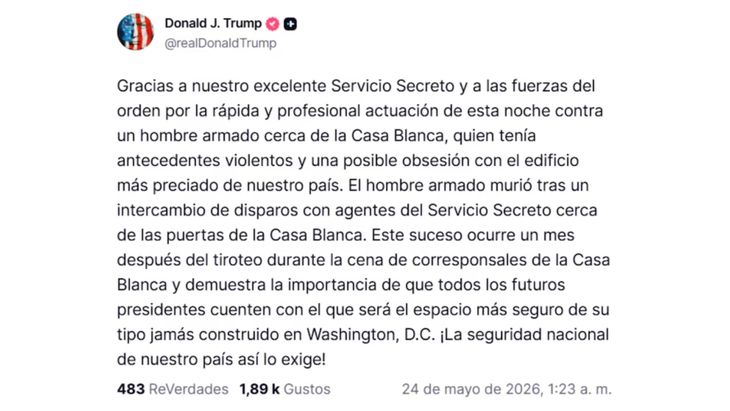 Mensaje publicado por Donald Trump donde afirma que el atacante tenía "antecedentes violentos y una posible obsesión" con la Casa Blanca. Mensaje publicado por Donald Trump donde afirma que el atacante tenía "antecedentes violentos y una posible obsesión" con la Casa Blanca. 