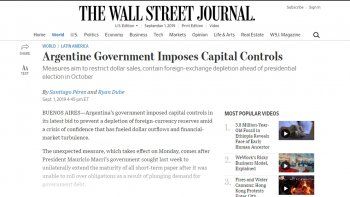 Gobierno argentino impone controles de capitales, tituló el prestigioso diario económico The Wall Street Journal.
