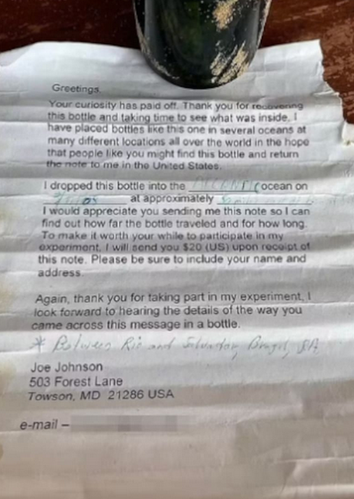In his message, Johnson offered $20 to whoever found the bottle and sent him the note. The discovery went viral, and the author kept his promise to send the money to the lucky discoverer. In his message, Johnson offered $20 to whoever found the bottle and sent him the note. The discovery went viral, and the author kept his promise to send the money to the lucky discoverer.