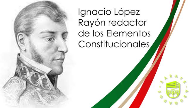 Muere en 1832, Ignacio López Rayón, benemérito de la patria.