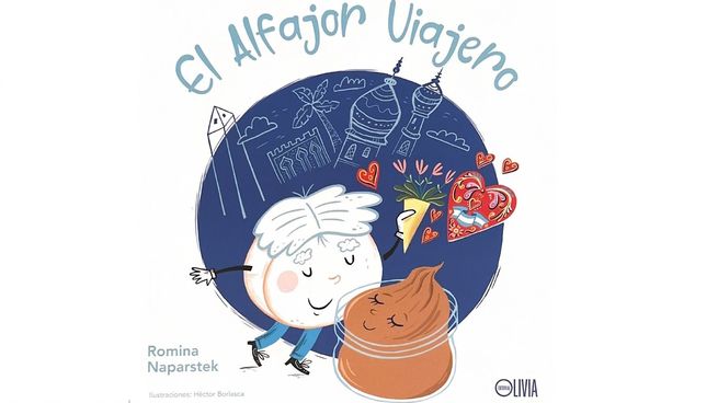 “El alfajor viajero”, un libro en el que el alfajor es el protagonista y que cuenta todo el recorrido que realizó hasta llegar a nuestro país.