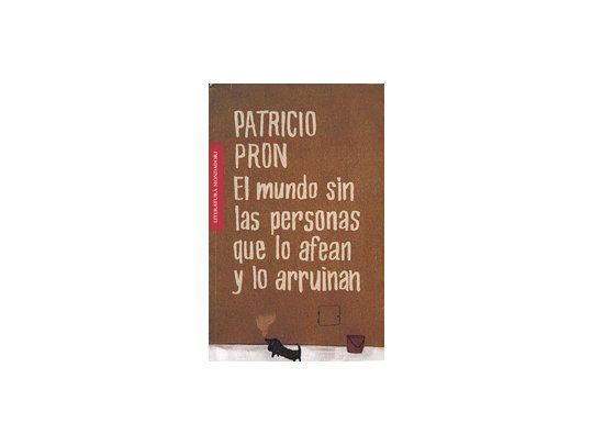 Pron: un cuentista deslumbrante