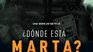 Promotional image of the documentary Where is Marta Promotional image of the documentary Where is Marta