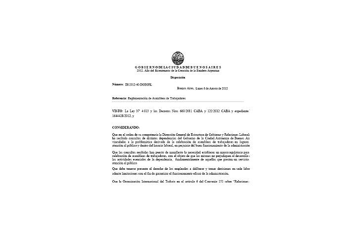 La Disposición 40/2012 fue titulada Reglamentación de Asambleas de Trabajadores y lleva la firma de Carlos Lelio.