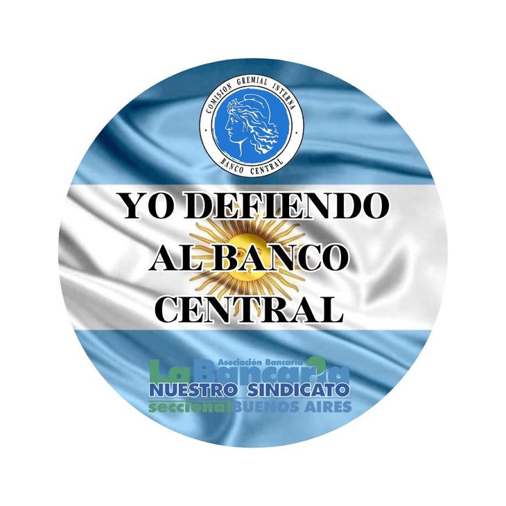 El lema que impulsan empleados del Banco Central (BCRA). El lema que impulsan empleados del Banco Central (BCRA).