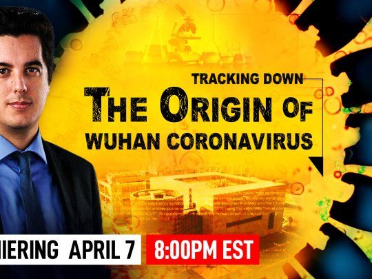 El origen del coronavirus de Wuhan responsabiliza al gobierno de China por la pandemia.