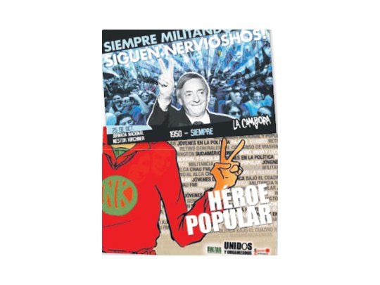 Kirchner: show, afichería y una road movie K al sur