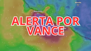 Alerta por Vance en México.