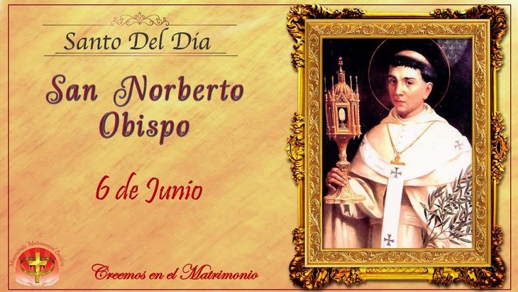 El Santoral Católico celebra en esta jornada a San Norberto. El Santoral Católico celebra en esta jornada a San Norberto.