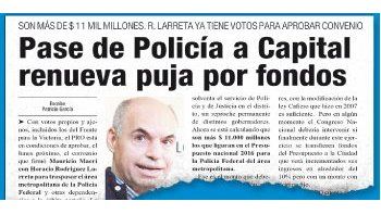 En la edición del jueves pasado, este diario anticipó que  la transferencia de fondos por el pase de policías a la Ciudad de Buenos Aires agitaría la pelea con las provincias que reclaman  más coparticipación.