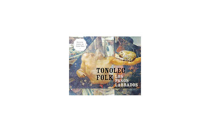 Tonolec: mucho más que “folklore electrónico”