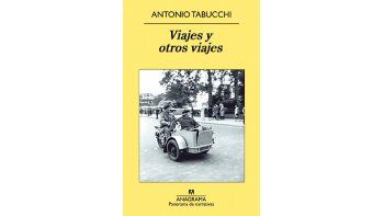 Fascinantes viajes de Tabucchi