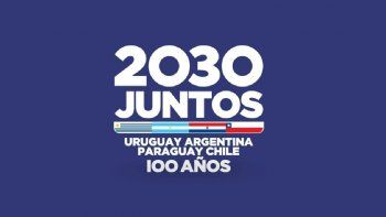 argentina, uruguay, paraguay y chile lanzaron la candidatura para el mundial 2030